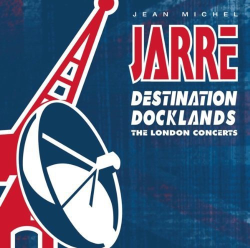Destination Docklands, London, musique électronique de Jean-Michel Jarre, 1988