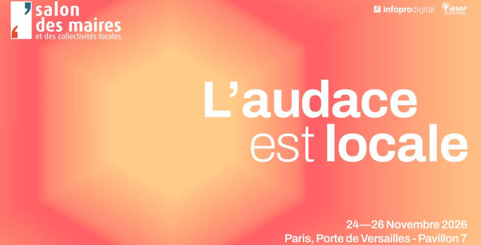 Salon des maires et des collectivités locales 2026 - affiche © Infopro Digital, AMF