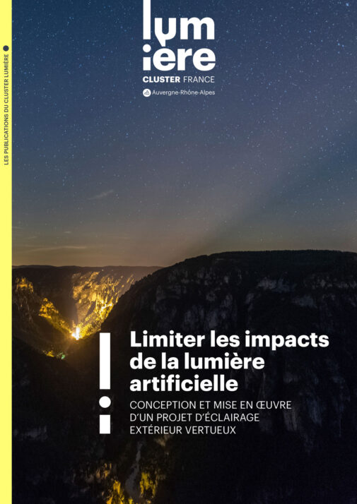 Limiter les impacts de la lumière artificielle, conception et mise en œuvre d’un projet d’éclairage extérieur vertueux, guide GT Quenvlum, 26 octobre 2026 © Cluster Lumière